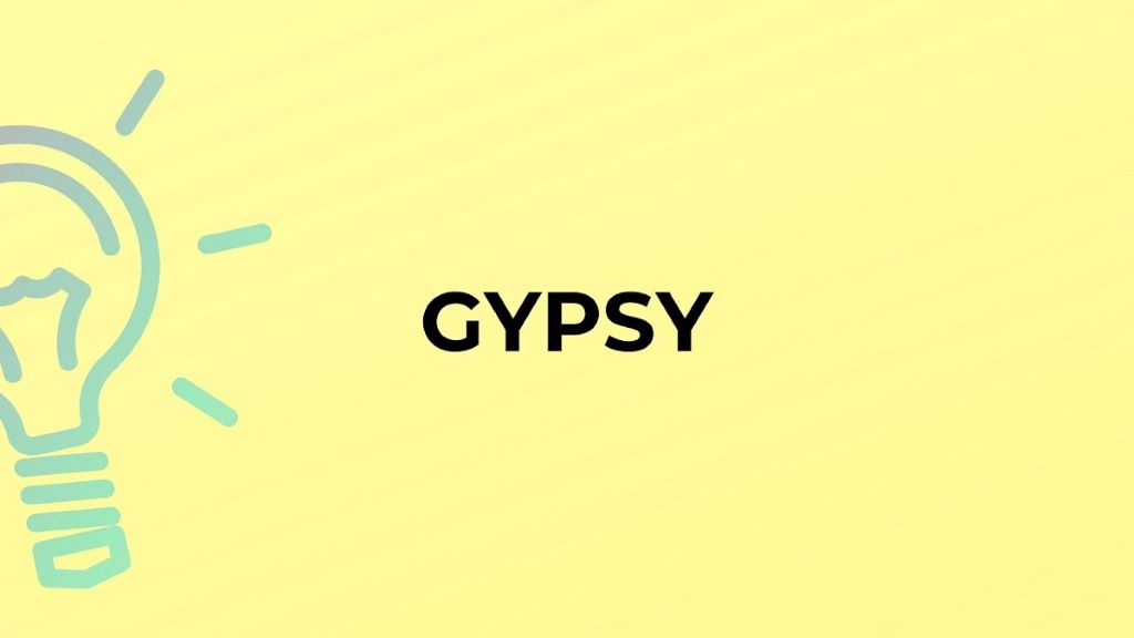 Is Gypsy A Bad Word Web Magazine Today   Gypsy 